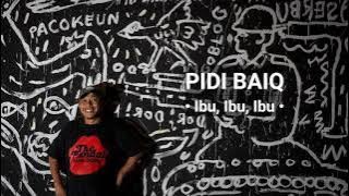 Pidi Baiq - Ibu, Ibu, Ibu [LIRIK] Lagu untuk Ibu