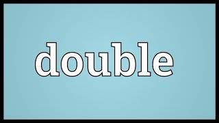 Double Meaning