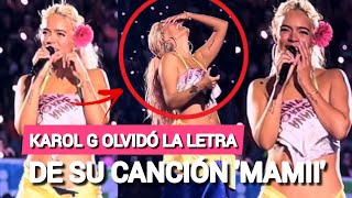 KAROL G Olvida La Letra De Su Canción 'MAMII' en su Concierto En México | VÍDEO