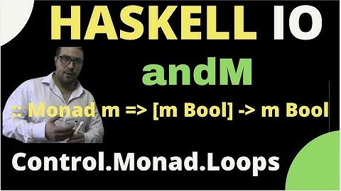 haskell andM function (Control.Monad.Loops)