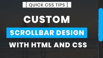 How to customize scrollbar using html and css | Quick css tricks and tips