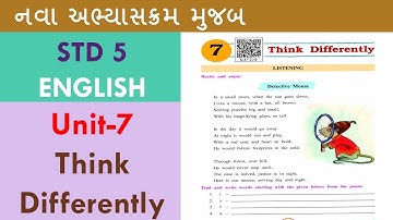 STD 5 || ENGLISH || UNIT 7 || THINK DIFFERENTLY