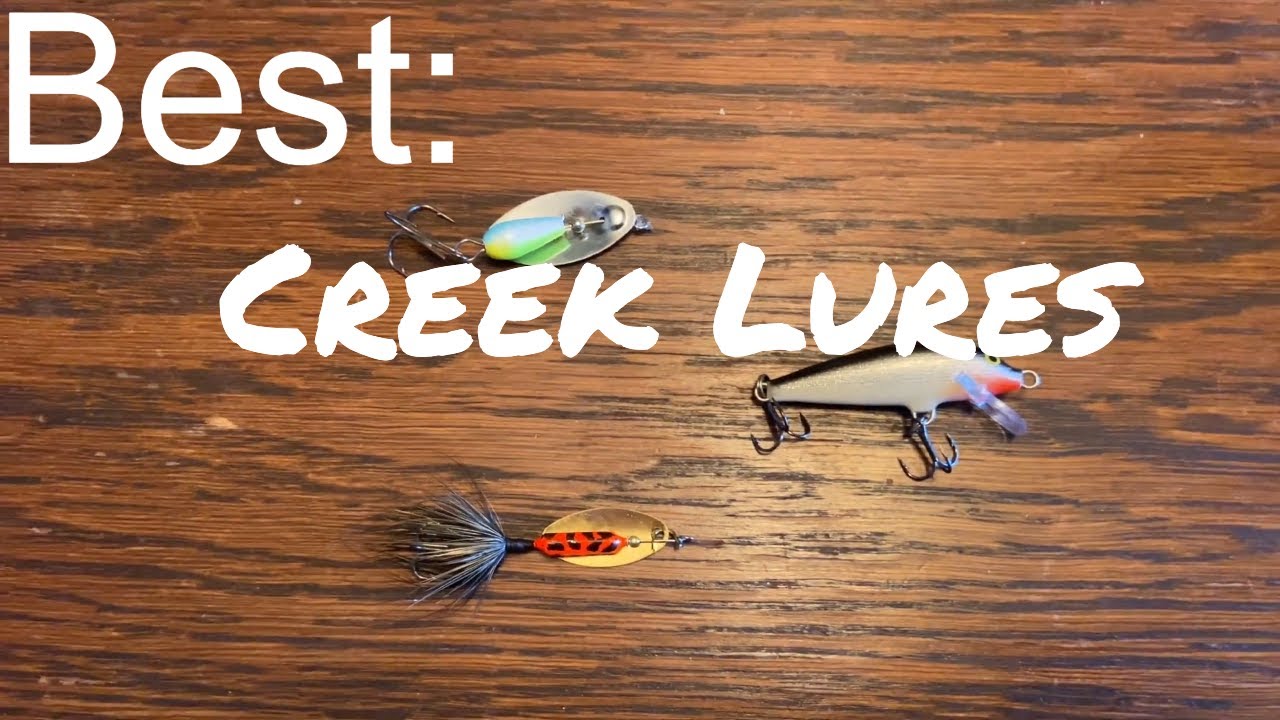 BEST lures to use for a creek/small pond!! YouTube