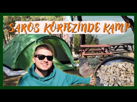 HUZUR DOLU ÇADIR KAMPIMIZ! (Saros Körfezi)