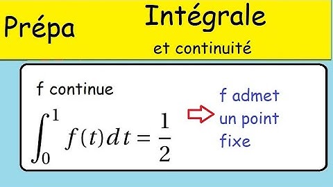 Intégration sur un segment et continuité - existence d