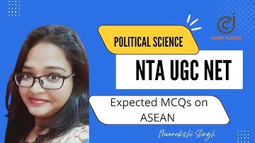 NTA UGC NET  2022 I MCQs on ASEAN (Political Science)I, Meenakshi Singh