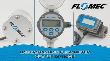 FLOMEC® - Understanding Flow Meter Output Options