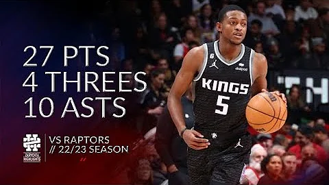 De'Aaron Fox 27 pts 4 threes 10 asts vs Raptors 22...