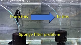 How to fix no to less air bubbles on a sponge filter