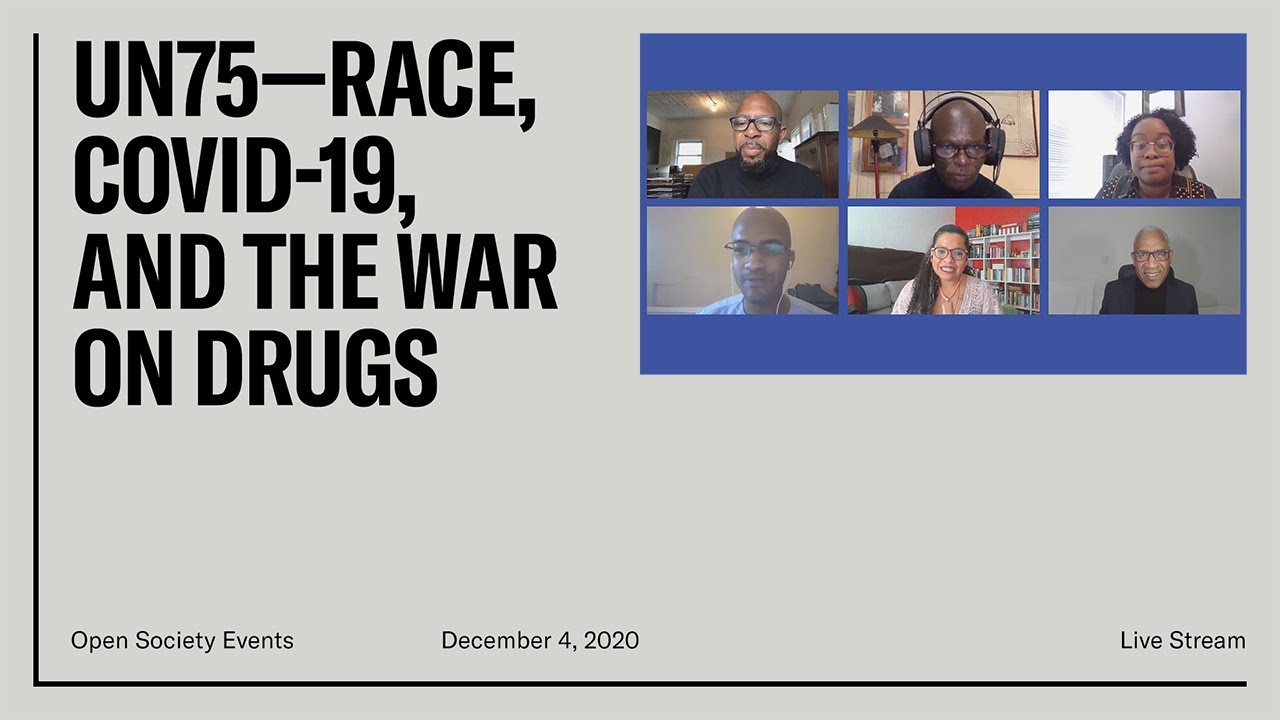 UN75—Race, COVID 19, and the War on Drugs