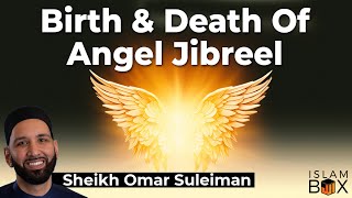 Birth & Death Of Angel Jibreel A.S.