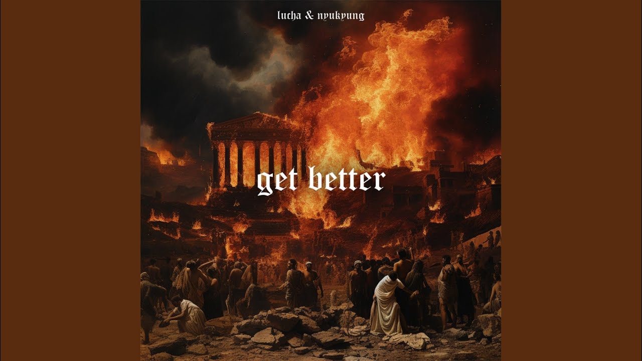 Watch Get Better on YouTube Watch Get Better on YouTube