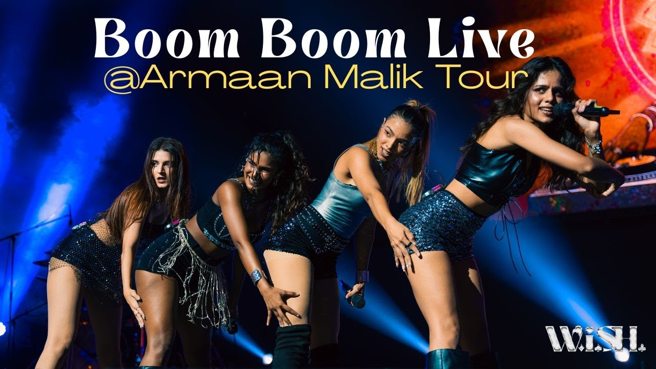 W.i.S.H. | Boom Boom Live @  Armaan Malik Live, Mumbai 2025