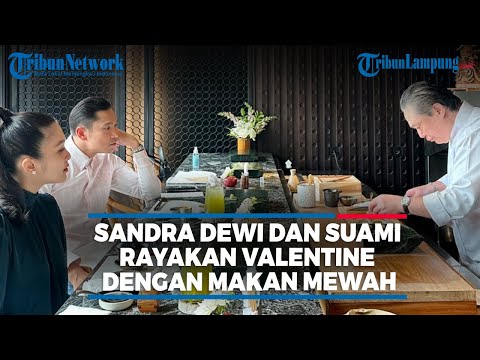 Sandra Dewi dan Suami Rayakan Valentine dengan Jamuan Makan Super Mewah