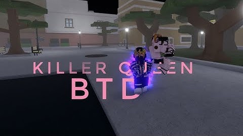 Killer Queen Requiem (BTD) Showcase | YBA |