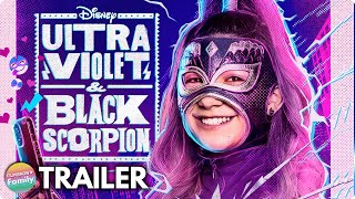 ULTRA VIOLET &amp; BLACK SCORPION (2022) Trailer ⚡ | New Series Disney Channel