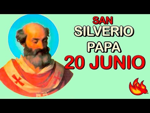 Quien Fue San Silverio Papa | Santo del Día 20 de Junio del 2020