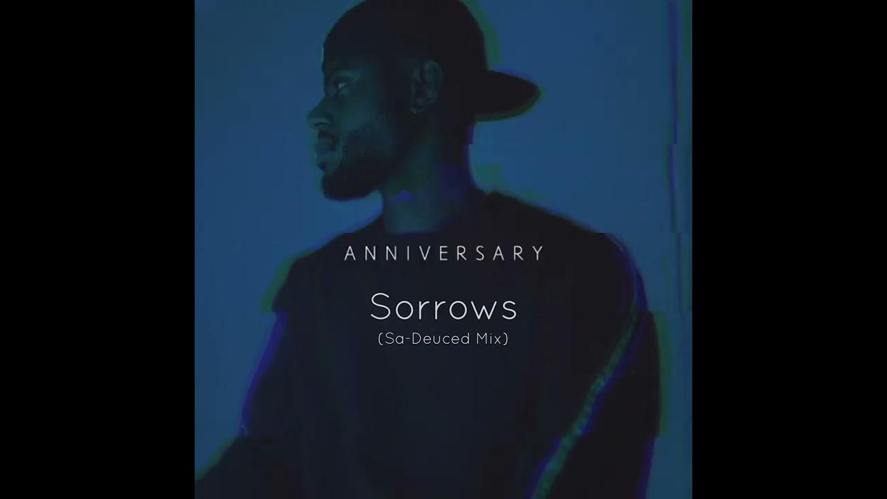 Bryson Tiller - Sorrows (Sa-Deuced Mix) Bryson Tiller - Sorrows (Sa-Deuced Mix)