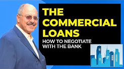 Commercial Loans | Negotiate With the Bank 