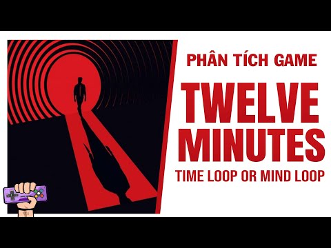 Phân tích game: TWELVE MINUTES | Story Explained | PTG