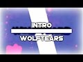 Intro  wolftears best sync