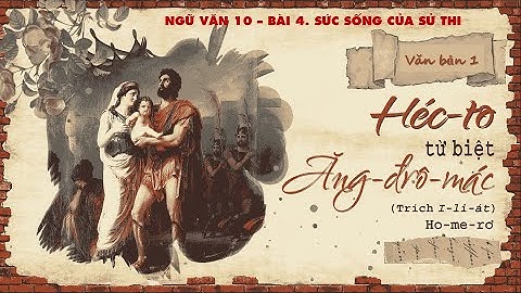 NV10-BAI4-HECTO TU BIET ANG-DRO-MAC