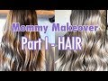 Mommy Makeover New Hair Color - PART I