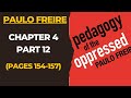 Pedagogy of the Oppressed: Chapter 4 (Part 12) Critical Pedagogy (Pages 155-57)