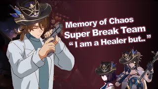 4 Star Super Break Team feat Ruan Mei in Memory of Chaos | Honkai Star Rail