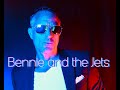 Bennie and the Jets | Elton John cover