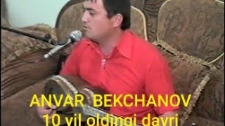 Anvar Bekchanov. 10 yil oldin. 3-qism