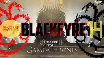 Crusader Kings 2: Game of thrones mod- Blackfyre #14
