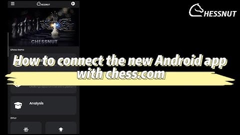 How to connect the new Android app with chess.com#chessnut #chess #chessgame