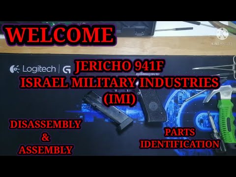 JERICHO 941F ISRAEL MILITARY INDUSTRIES(IMI) Disassembly and Parts Identification