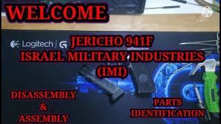 JERICHO 941F ISRAEL MILITARY INDUSTRIES(IMI) Disassembly and Parts Identification