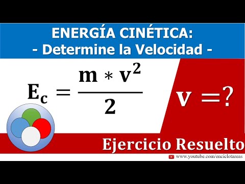 Energía Cinética - Determine la Velocidad