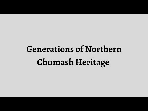 Generations of Northern Chumash Heritage