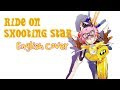 Fooly Cooly! - Ride On Shooting Star - Female English Cover