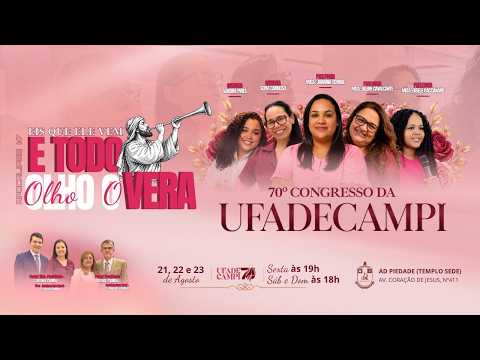 Congresso UFADECAMPI - Dia 1 - Ao Vivo - 21/08/2026