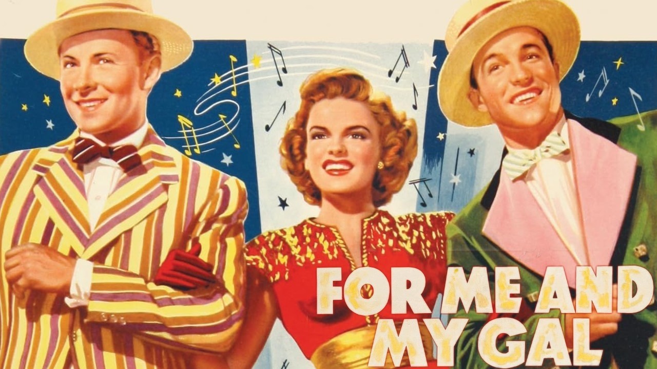 For Me and My Gal 1942 Musical Film | Judy Garland, Gene Kelly, George Murphy, Ben Blue | Review