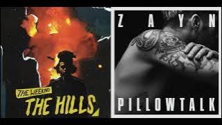 The Hills & Pillowtalk - The Weeknd & Zayn (Mashup)