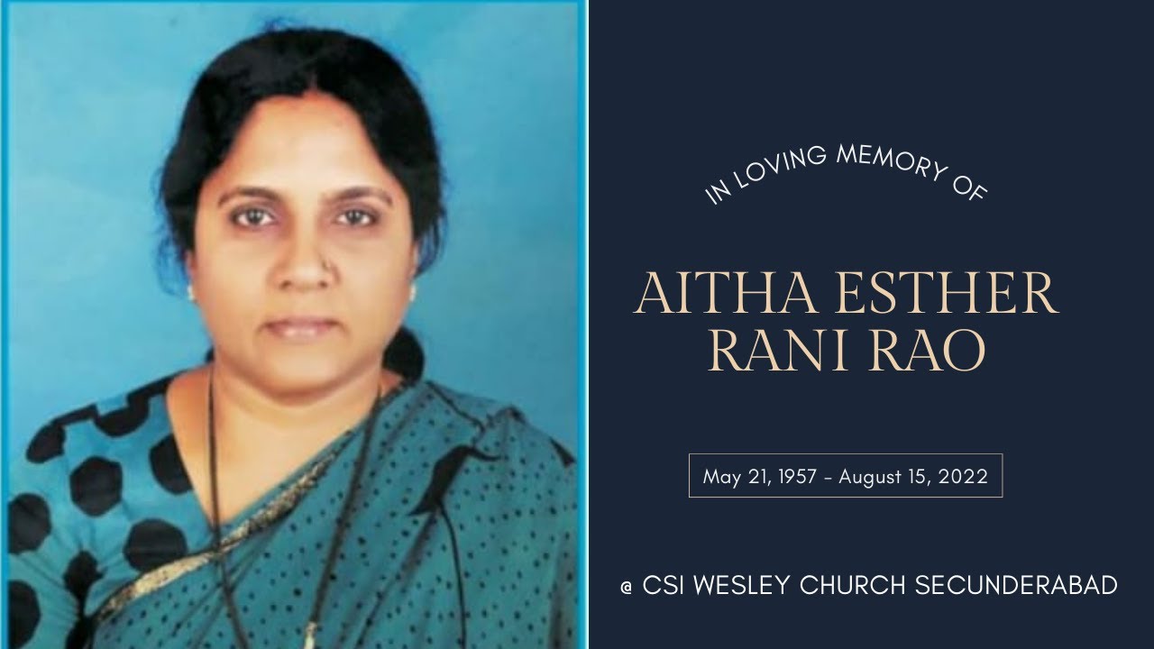 Memorial Service of Aitha Esther Rani Rao - YouTube