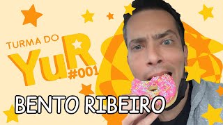 BENTO RIBEIRO - TURMA DO YUR #001