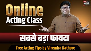 Online Acting Class | Free Acting Tips by Virendra Rathore | Motivational Speech | Joinfilms