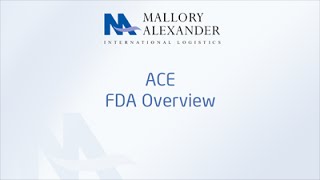 ACE - FDA Overview
