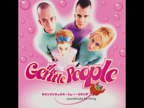 THE GENTLE PEOPLE - 13 Relaxation Central - YouTube
