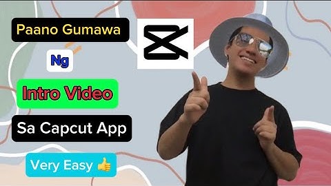 Paano Gumawa ng Intro Video sa Capcut gamit ang Cellphone