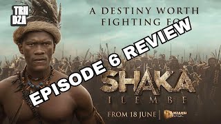 Shaka iLembe Episode 6 REVIEW, A Mad King? | TRNDZA