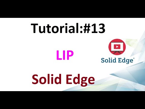 SOLID EDGE TUTORIAL #13 | CREATE A LIP IN SOLID EDGE | Learning Tube |