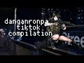 Danganronpa tiktok compilation #19